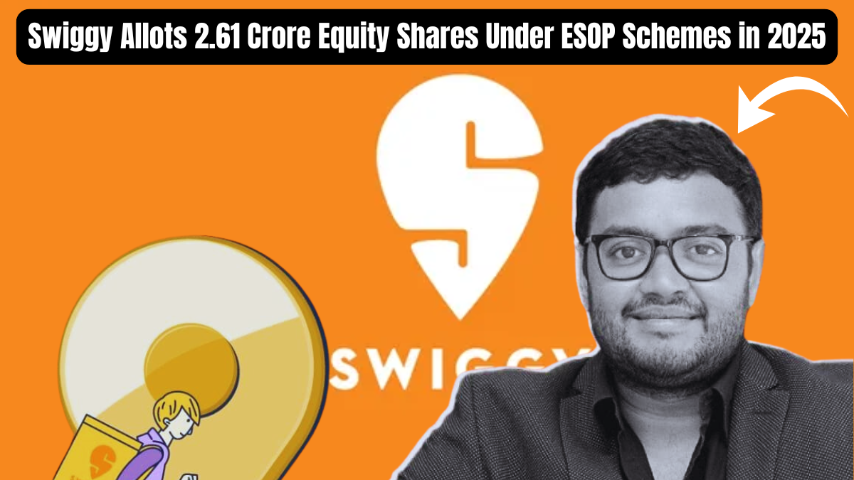 Swiggy Allots 2.61 Crore Equity Shares